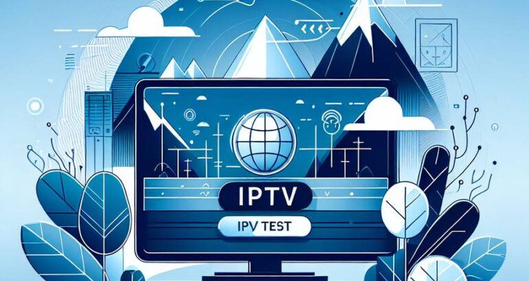 Tout savoir sur l’IPTV essai : guide complet pour tester une offre TV en 2025