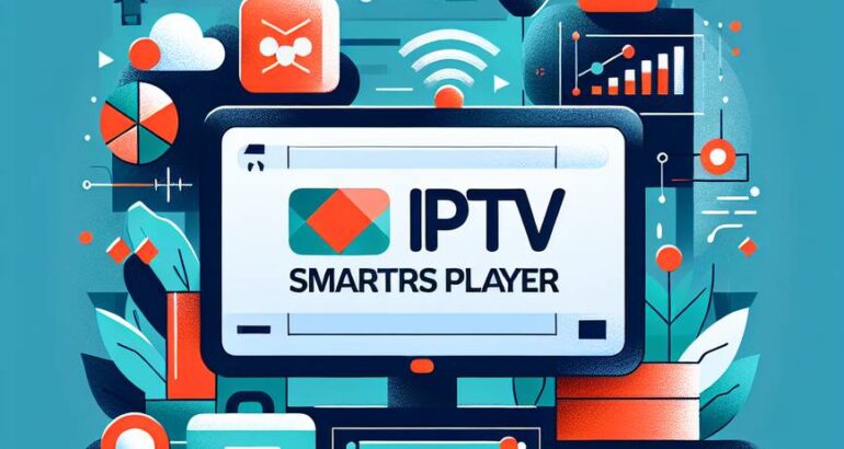 Découvrez toutes les fonctionnalités puissantes d’IPTV Smarters Player en 2025