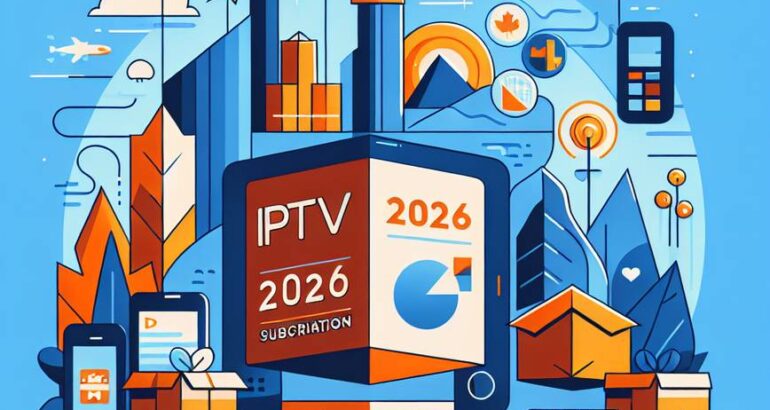 ABONNEMENT IPTV Canada 2026 : Tout ce que Vous Devez Savoir
