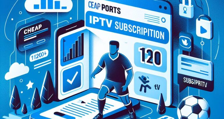 Découvrez l&rsquo;abonnement IPTV sport pas cher pour les passionnés de sport