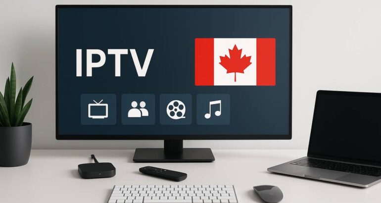 Test gratuit IPTV Canada 24h : Découvrez le meilleur de la télé en ligne